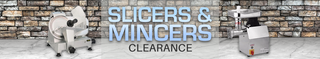 Slicers and Mincers - Clearance